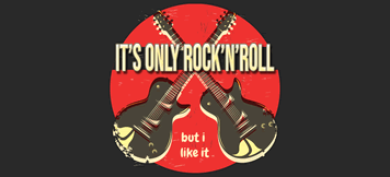 It Only Rock'n Roll